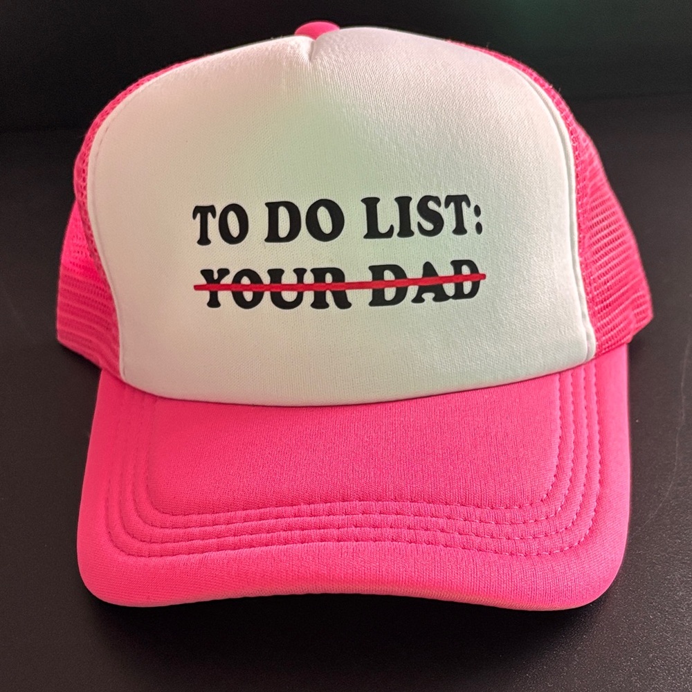 Pink and White Trucker Hat “your dad”